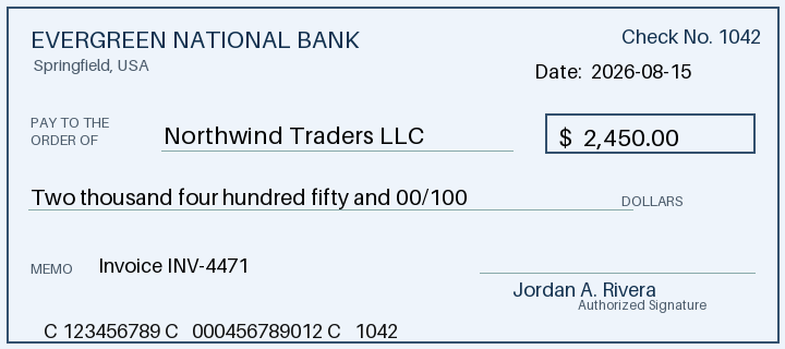 Dummy check drawn on the fictional Evergreen National Bank: check no. 1042, date 2026-08-15, pay to the order of Northwind Traders LLC, amount $2,450.00, two thousand four hundred fifty and 00/100 dollars, memo Invoice INV-4471, signature Jordan A. Rivera, MICR line 123456789 000456789012 1042